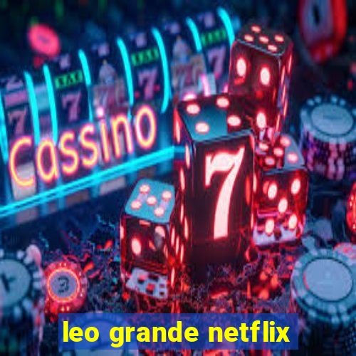 leo grande netflix